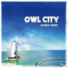 OWL CITY - Ocean Eyes CD